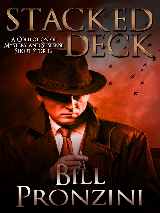 Title details for Stacked Deck by Bill Pronzini - Available